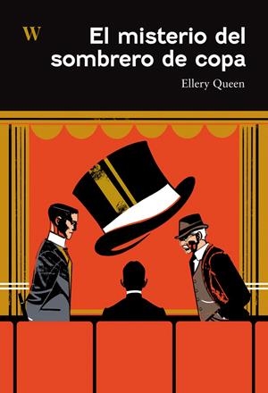 EL MISTERIO DEL SOMBRERO DE COPA | 9788412764697 | QUEEN, ELLERY