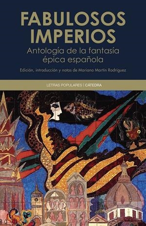 FABULOSOS IMPERIOS | 9788437649870 | VARIOS AUTORES/MARTÍN RODRÍGUEZ, MARIANO
