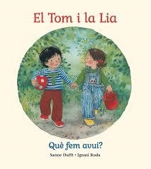 EL TOM I LA LIA QUE FEM AVUI | 9791399149388 | IGNASI RODA