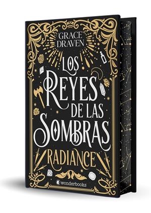 LOS REYES DE LAS SOMBRAS. RADIANCE (EDICIÓN ESPECIAL LIMITADA EN TAPA DURA CON C | 9788410425354 | DRAVEN, GRACE