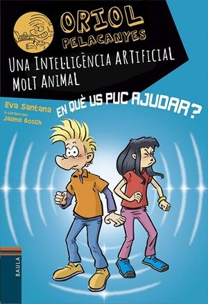 UNA INTEL·LIGÈNCIA ARTIFICIAL MOLT ANIMAL | 9788447955817 | SANTANA BIGAS, EVA