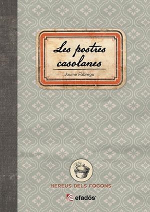 LES POSTRES CASOLANES | 9791387658274 | FÀBREGA, JAUME