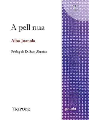 A PELL NUA | 9791399090345 | JUANOLA, ALBA