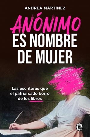 ANÓNIMO ES NOMBRE DE MUJER | 9788402431134 | MARTÍNEZ (@LITERATURA.O.BARBARIE), ANDREA