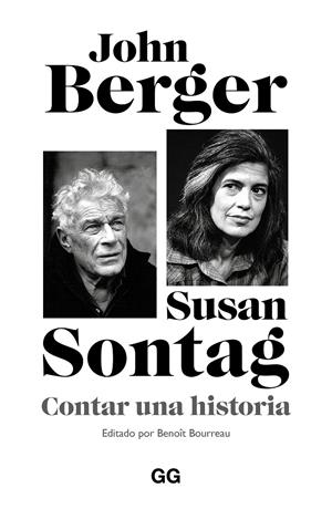 CONTAR UNA HISTORIA | 9788425236488 | BERGER, JOHN/SONTAG, SUSAN