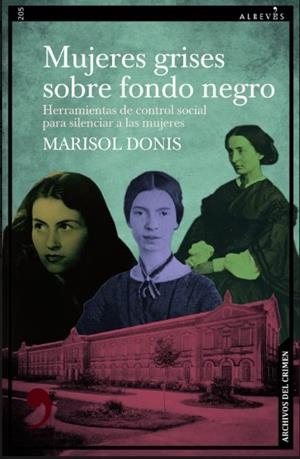MUJERES GRISES SOBRE FONDO NEGRO | 9788410455290 | DONIS, MARISOL