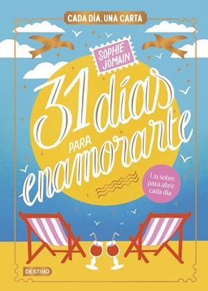 31 DÍAS PARA ENAMORARTE | 9788408312604 | JOMAIN, SOPHIE