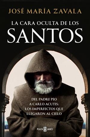 LA CARA OCULTA DE LOS SANTOS | 9788401026799 | ZAVALA, JOSÉ MARÍA