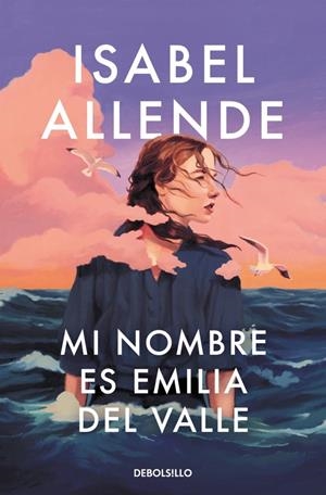 MI NOMBRE ES EMILIA DEL VALLE | 9788466388764 | ALLENDE, ISABEL