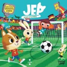 JEP JUGA A FUTBOL | 9788466160049 | LOMP, STEPHAN