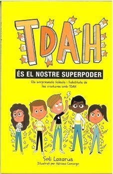 TDAH (CAT) ÉS EL NOSTRE SUPERPODER | 9788410408487