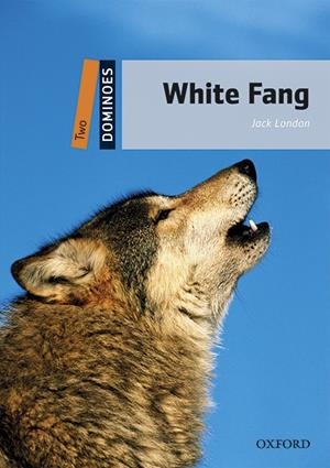 DOMINOES 2. WHITE FANG MP3 PACK | 9780194639712 | LONDON, JACK