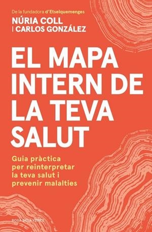 EL MAPA INTERN DE LA TEVA SALUT | 9791387935030 | COLL, NÚRIA/GONZÁLEZ ÁLVAREZ, CARLOS
