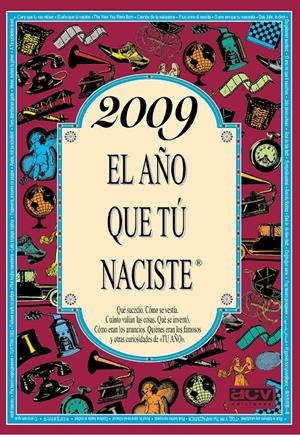 2009 EL AÑO QUE TÚ NACISTE | 9788415003359 | COLLADO BASCOMPTE, ROSA