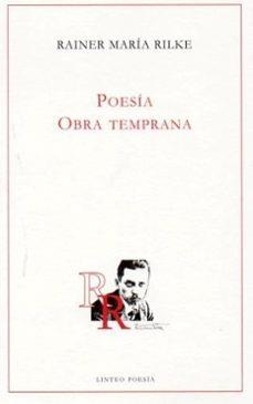 POESÍA. OBRA TEMPRANA | 9788412380194 | RILKE, RAINER MARÍA