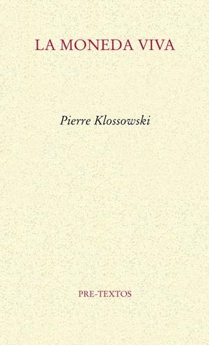 LA MONEDA VIVA | 9788415297659 | KLOSSOWSKI, PIERRE