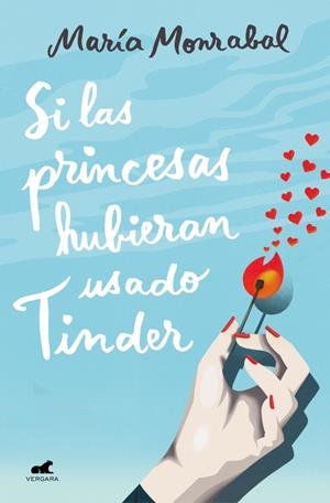 SI LAS PRINCESAS HUBIERAN USADO TINDER | 9788418045066 | MONRABAL, MARÍA