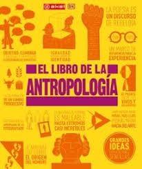 EL LIBRO DE LA ANTROPOLOGÍA | 9788446057987 | VARIOS AUTORES