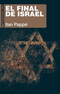 EL FINAL DE ISRAEL | 9788446057956 | PAPPE, ILAN