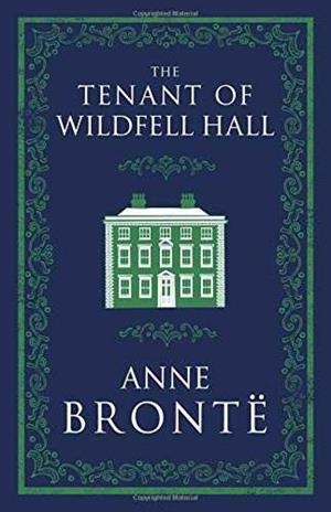 THE TENANT OF WILDFELL HALL | 9781847497277 | BRONTË, ANNE