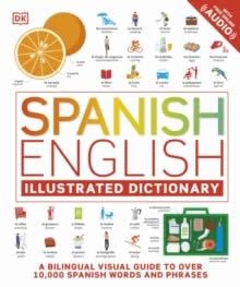 SPANISH ENGLISH ILLUSTRATED DICTIONARY | 9780241566183