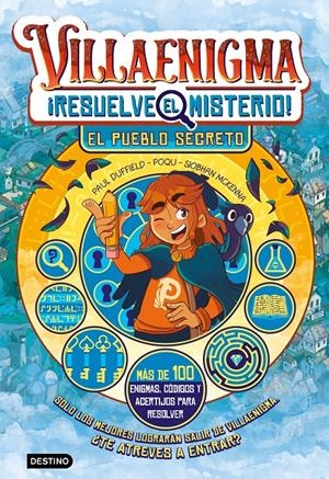 VILLAENIGMA. RESUELVE EL MISTERIO 1. EL PUEBLO SECRETO | 9788408322443 | DUFFIELD, POQU, SIOBHAN MCKENNA, PAUL