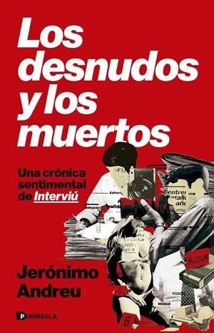 LOS DESNUDOS Y LOS MUERTOS | 9788411005111 | ANDREU, JERÓNIMO