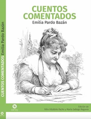 CUENTOS COMENTADOS EMILIA PARDO BAZAN | 9788419193469 | EMILIA PARDO BAZAN