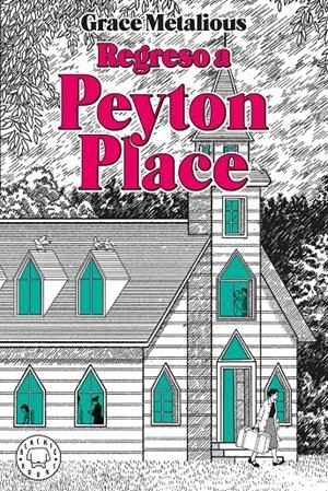 REGRESO A PEYTON PLACE | 9791387748869 | METALIOUS DEREPENTIGNY, GRACE