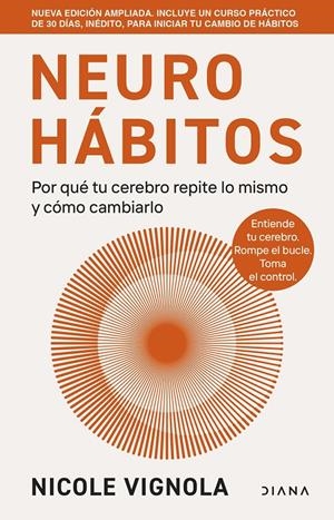NEUROHÁBITOS EDICIÓN AMPLIADA | 9788411193702 | VIGNOLA, NICOLE