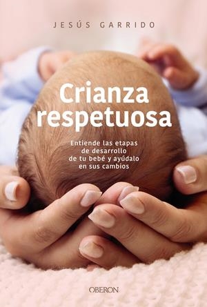 CRIANZA RESPETUOSA | 9791387775506 | GARRIDO, JESÚS