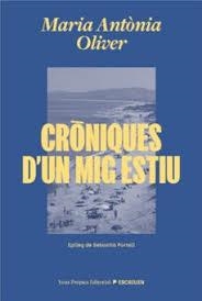CRÒNIQUES D'UN MIG ESTIU | 9791399254204 | OLIVER, MARIA ANTÒNIA