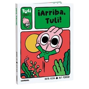¡ARRIBA, TULI! | 9788411584043 | PEDREÑO CRIADO, RUT/KLEIN CARULLA, KATIA