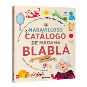 EL MARAVILLOSO CATÁLOGO DE MADAME BLABLÁ | 9788411584104 | GARCIA MOLSOSA, ORIOL