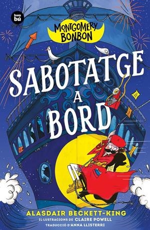 MONTGOMERY BONBON. SABOTATGE A BORD | 9788410860544 | BECKETT-KING, ALASDAIR