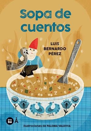 SOPA DE CUENTOS | 9788410860506 | PÉREZ  PUENTE, LUIS BERNARDO