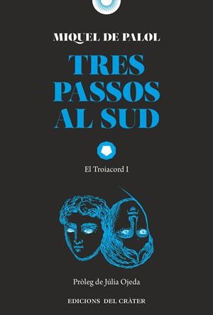 TRES PASSOS AL SUD | 9791399169553 | MIQUEL DE PALOL