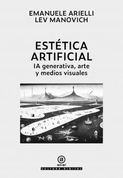 ESTÉTICA ARTIFICIAL | 9788446056652 | ARIELLI, EMANUELE/MANOVICH, LEV