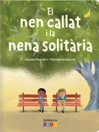 EL NEN CALLAT I LA NENA SOLITÁRIA | 9788410408579 | SANDERS, J.