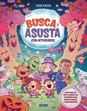 BUSCA Y ASUSTA. ¡CON ACTIVIDADES! | 9788448874780 | PAZOS, FEDE