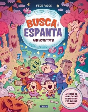 BUSCA I ESPANTA. AMB ACTIVITATS! | 9788448874797 | PAZOS, FEDE