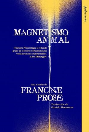 MAGNETISMO ANIMAL | 9791399163667 | PROSE, FRANCINE
