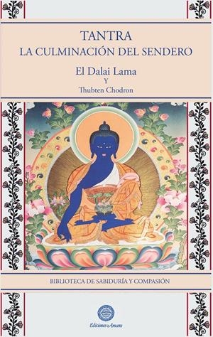 TANTRA: LA CULMINACIÓN DEL SENDERO | 9791399108231 | DALAI LAMA/THUBTEN CHODRON