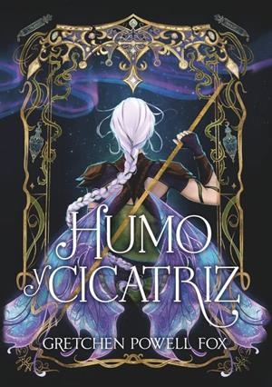 HUMO Y CICATRIZ | 9788410116238 | POWELL FOX, GRETCHEN