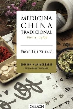 MEDICINA CHINA TRADICION | 9791387775391 | ZHENG, PROF LIU