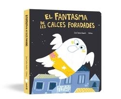 EL FANTASMA DE LES CALCES FORADADES (LLIBRE DE CARTRÓ) | 9791388132865 | ANDRES, JOSE CARLOS