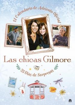 CHICAS GILMORE:25 DIAS DE SORPRESAS | 9791259578327 | AA.VV.