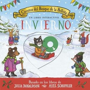 CUENTOS DEL BOSQUE DE LA BELLOTA INVIERNO | 9788426149824 | DONALDSON, JULIA / SCHEFFLER, AXEL