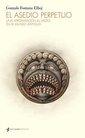 EL ASEDIO PERPETUO | 9788412856798 | FONTANA ELBOJ, GONZALO