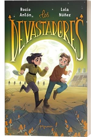 LOS DEVASTADORES | 9788419135490 | ANTÓN, ROCÍO/NÚÑEZ, LOLA